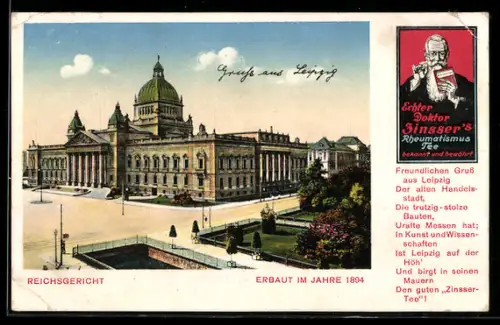 AK Leipzig, Reichsgericht, Erbaut 1894, Reklame für Doktor Zinssers Rheimatismus-Tee