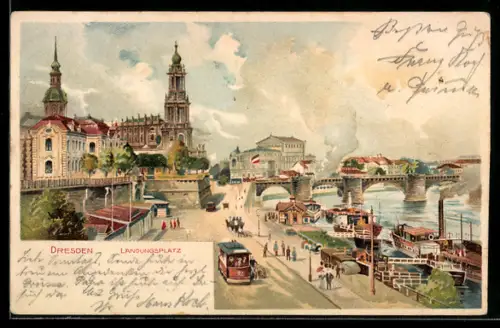 Lithographie Dresden, Strassenbahn und Dampfer am Landungsplatz