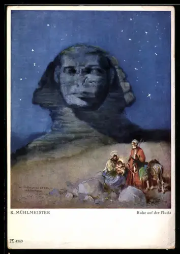 Künstler-AK sign. K. Mühlmeister: Ruhe auf der Flucht, Maria und Josef mit dem Christuskind vor der Sphinx