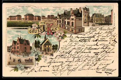 Lithographie Köln-Kalk, Wallfahrts-Kapelle, rathaus, Kronprinz-Kaserne und Kaiserliches Postamt