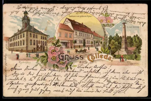 Lithographie Cölleda, Gasthaus Zum goldenen Kreuz, Rathaus, Kriegerdenkmal