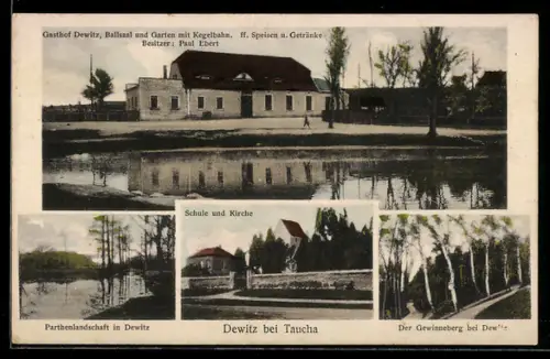 AK Dewitz bei Taucha, Gasthof v. Paul Ebert, Schule und Kirche, Parthenlandschaft, Gewinneberg