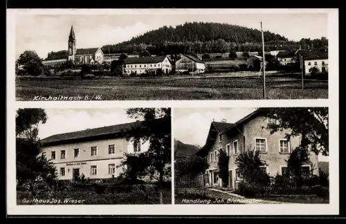 AK Kirchaitnach, Totalansicht, Gasthaus Jos. Wieser, Handlung Joh. Biehlmeier