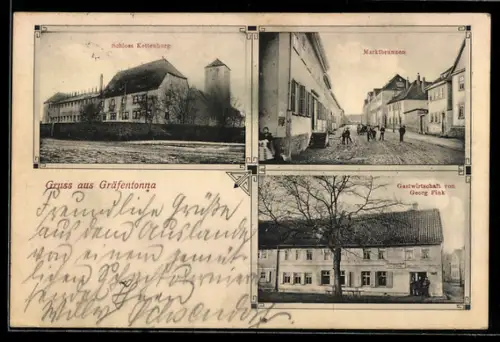 AK Gräfentonna, Schloss Kettenburg, Gasthof v. Georg Fink, Marktbrunnen