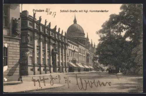 AK Potsdam, Schloss-Strasse mit Kgl. Kommandantur