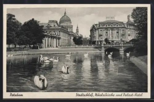 AK Potsdam, Stadtschloss, Nikolaikirche und Palast-Hotel