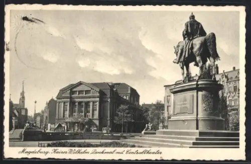 AK Magdeburg, Kaiser Wilhelm Denkmal, Centraltheater