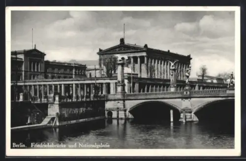 AK Berlin, Friedrichsbrücke, Nationalgalerie