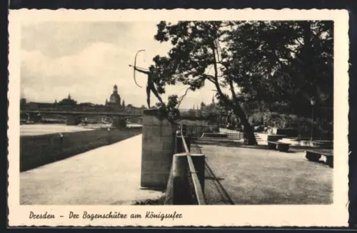 AK Dresden-Neustadt, Der Bogenschütze am Königsufer