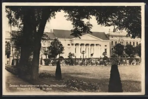 AK Dessau, Kavalierstrasse, Kaffee Altes Theater, Inh. Altmann & Fülling