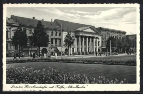 AK Dessau, Kavalierstrasse mit Cafe Altes Theater