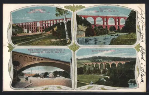 AK Plauen, Göltzschtalbrücke, Elstertalbrücke, König Friedrich August-Brücke, Syratal-Brücke