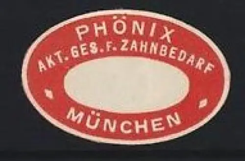 Reklamemarke München, Phönix, Zahnpflegemittel, Ovales Logo