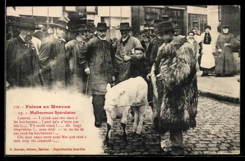 AK Saulieu, Foires en Morvan, Malheureuse Spéculation