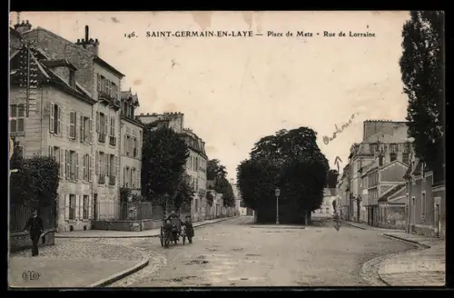 AK Saint-Germain-en-Laye, Place de Metz, Rue de Lorraine
