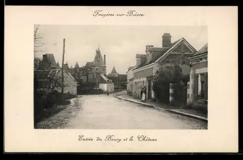 AK Fougères-sur-Bièvre, Entrée du Bourg et le Château