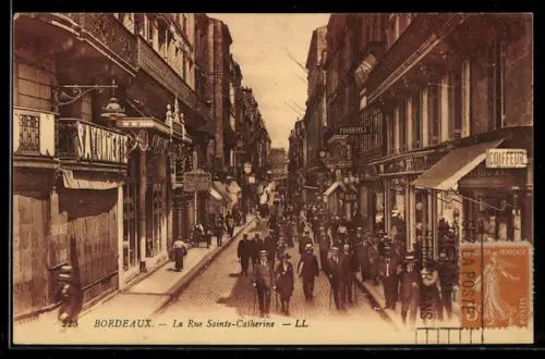 AK Bordeaux, La Rue Sainte-Catherine