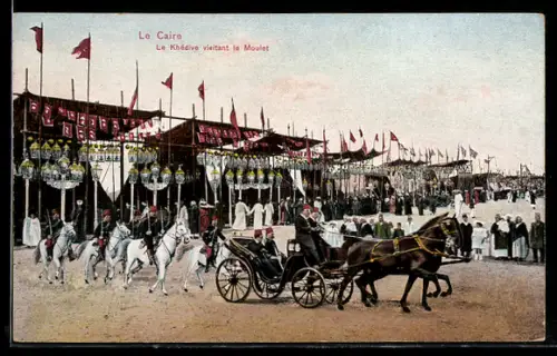 AK Le Caire, Le Khédive visitant la Moulet