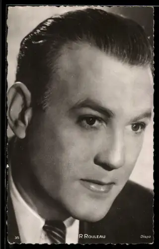 AK Schauspieler R. Rouleau mit zurückgegeltem Haar