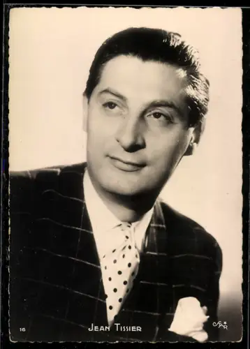 AK Schauspieler Jean Tissier im Anzug mit Kravatte