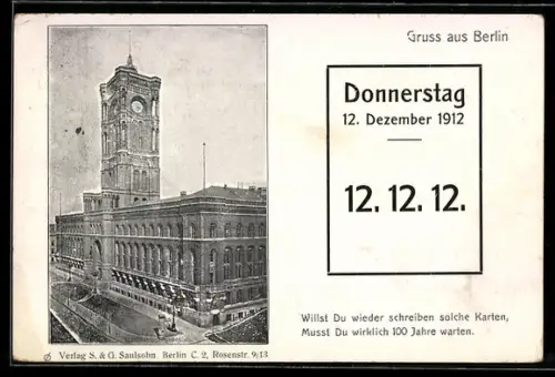AK Berlin, Rotes Rathaus mit Datum Donnerstag 12. Dezember 1912, 12.12.12.