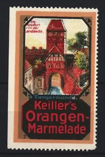 Reklamemarke Tangermünde, Keiller`s Orangen-Marmelade, Stadttor
