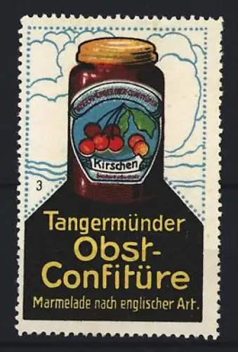 Reklamemarke Tangermünde, Obst-Confitüre, Marmeladenglas mit Kirschen