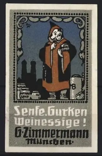 Reklamemarke München, Senfe, Gurken, Weinessige, Mönch mit Senfkrügen