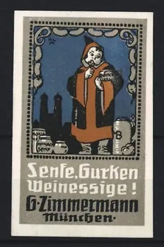Reklamemarke München, Senfe, Gurken, Weinessige, Mönch mit Fässern