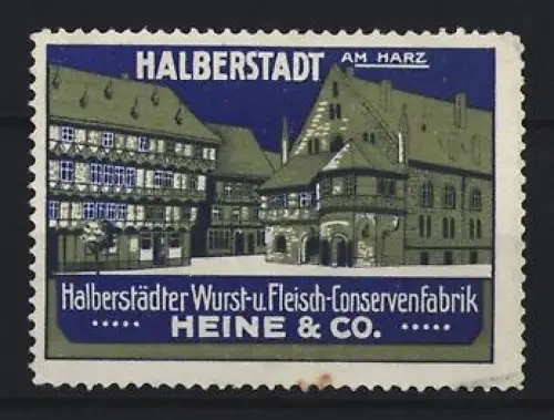 Reklamemarke Halberstadt, Halberstädter Wurst-u. Fleisch-Conservenfabrik, Heine & Co., Gebäudeansicht