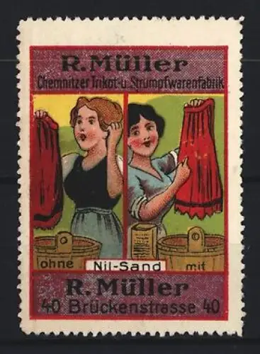 Reklamemarke Chemnitz, R. Müller Trikot- und Strumpfwarenfabrik, Nil-Sand, Frauen am Waschzuber