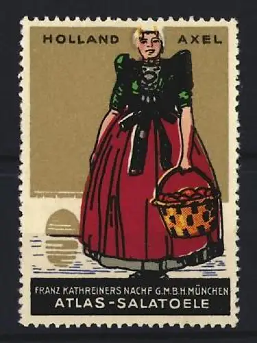 Reklamemarke München, Franz Kathreiners Nachf. G.M.B.H., Atlas-Salatöle, Frau in Tracht mit Korb