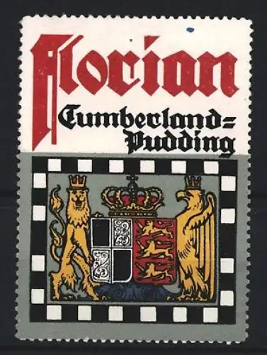 Reklamemarke Florian, Cumberland-Pudding, Löwe und Adler Wappen