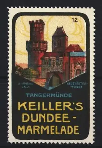 Reklamemarke Tangermünde, Keiller`s Dundee-Marmelade, Neustädter Tor