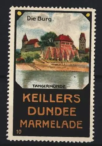 Reklamemarke Tangermünde, Keillers Dundee Marmelade, Burgansicht