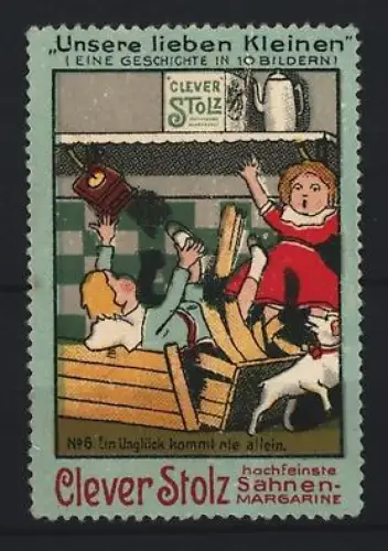 Reklamemarke Clever Stolz, Sahnen-Margarine, Kinder und Hund im Chaos