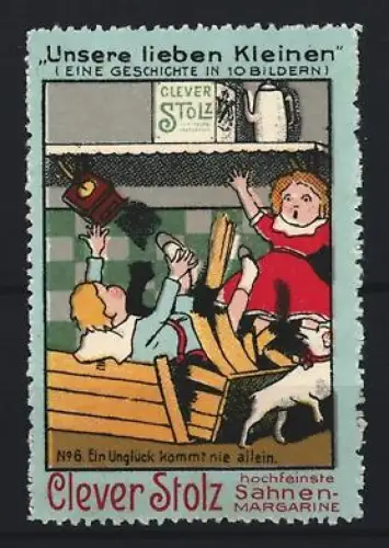 Reklamemarke Clever Stolz, Sahnen-Margarine, Kinder und Unglück