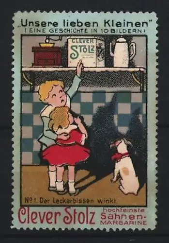 Reklamemarke Clever Stolz, Sahnen-Margarine, Der Leckerbissen winkt