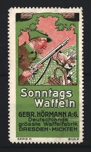 Reklamemarke Dresden, Gebr. Hörmann A.G., Waffelfabrik, Jäger mit Gewehr und Wolf