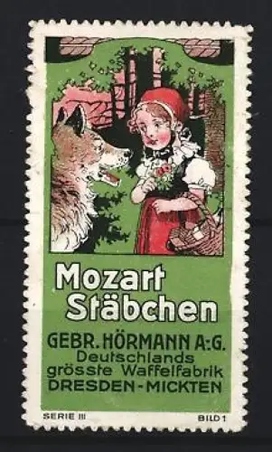 Reklamemarke Dresden, Gebr. Hörmann A.G., Waffelfabrik, Mozart Stäbchen, Rotkäppchen und Wolf