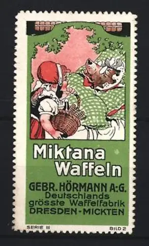 Reklamemarke Dresden, Gebr. Hörmann A.G., Waffelfabrik, Miktana Waffeln, Rotkäppchen und Wolf