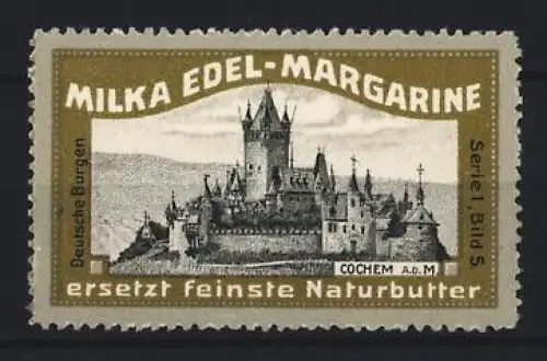 Reklamemarke Cochem a. d. M., Milka, Edel-Margarine, Burgansicht, Serie I Bild 5
