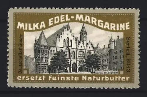 Reklamemarke Hildesheim, Milka, Edel-Margarine, Rathaus, Serie II Bild 3