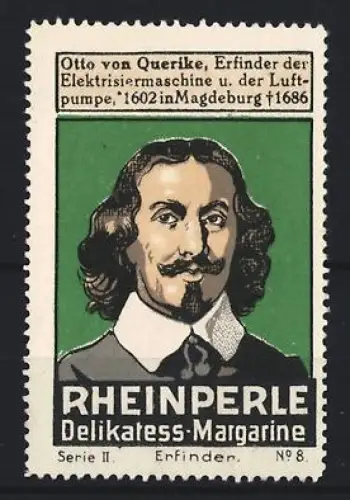 Reklamemarke Rheinperle, Delikatess-Margarine, Otto von Querike im Portrait