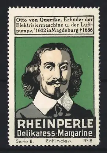 Reklamemarke Rheinperle, Delikatess-Margarine, Porträt Otto von Quericke