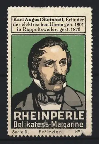 Reklamemarke Rheinperle, Delikatess-Margarine, Karl August Steinheil im Portrait