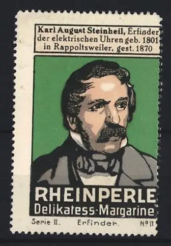 Reklamemarke Rheinperle, Delikatess-Margarine, Erfinder Karl August Steinheil im Porträt