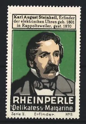 Reklamemarke Rheinperle, Delikatess-Margarine, Karl August Steinheil im Porträt