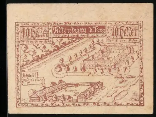 Notgeld Altenburg b. Perg 1921, 10 Heller, Schloss Pragtal 1506 und Landschaftsmotiv
