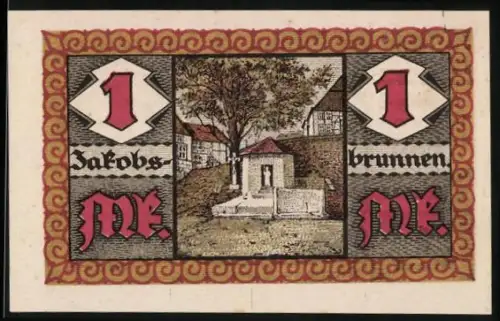 Notgeld Jakobsberg /Höxter 1921, 1 Mark, Jakobsbrunnen und Kirche zu Jakobsberg